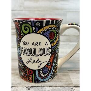 Fabulous Lady Mug Cup Our Name is Mud Lorrie Veasey Wonderful Woman Coffee